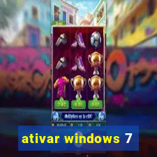 ativar windows 7